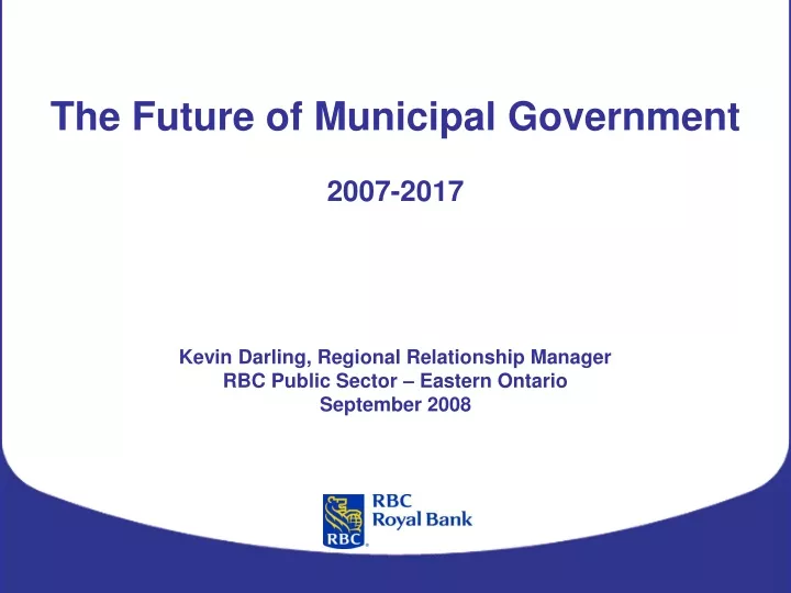 the future of municipal government 2007 2017