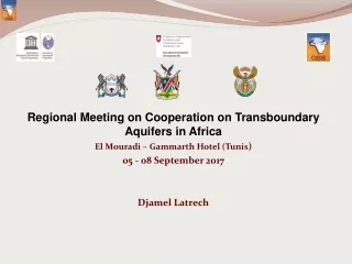 Regional Meeting on Cooperation on Transboundary Aquifers in Africa