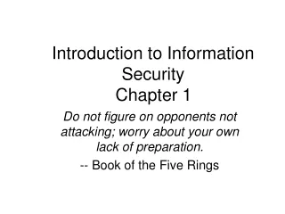 Introduction to Information Security     Chapter 1