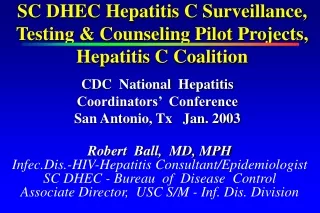 SC DHEC Hepatitis C Surveillance, Testing &amp; Counseling Pilot Projects, Hepatitis C Coalition