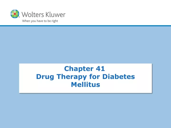 chapter 41 drug therapy for diabetes mellitus