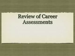 Review of Career Assessments