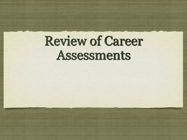 review of career assessments