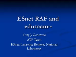 ESnet RAF and eduroam ™