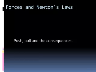 Forces and Newton's Laws