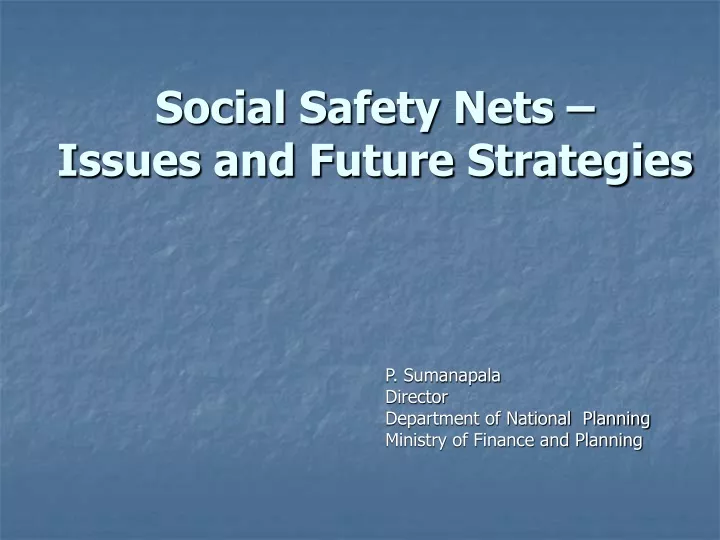 social safety nets issues and future strategies