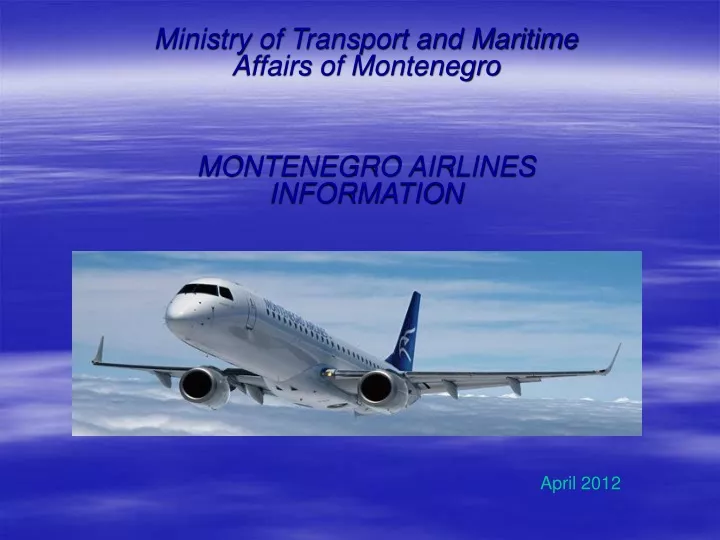 ministry of transport and maritime affairs of montenegro montenegro airlines information