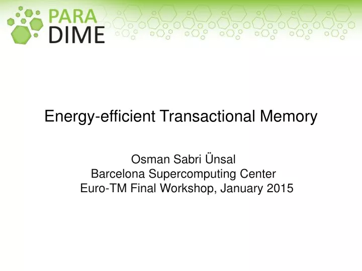 osman sabri nsal barcelona supercomputing center euro tm final workshop january 2015