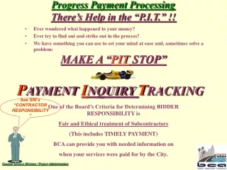 Progress Payment Processing There’s Help in the “P.I.T.” !!