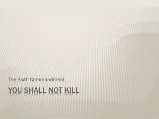 You Shall not Kill