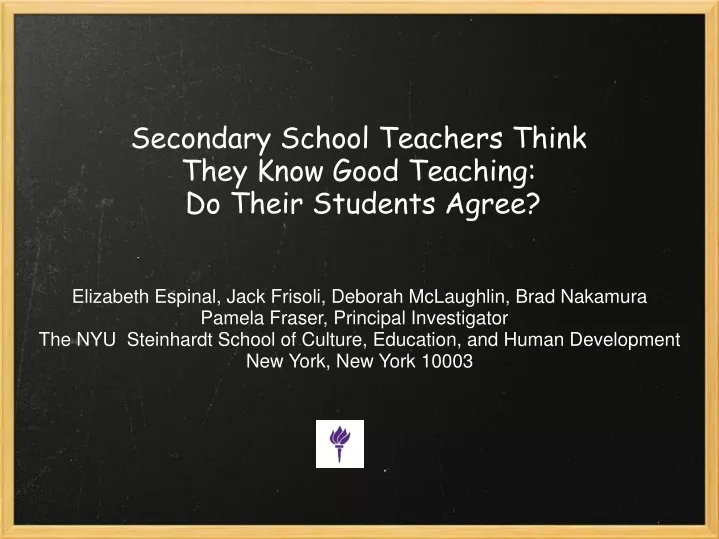 secondary school teachers think they know good teaching do their students agree