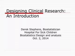 Designing Clinical Research: An Introduction