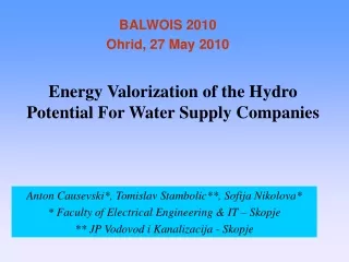 Energy Valorization of the Hydro Potential For Water Supply Companies