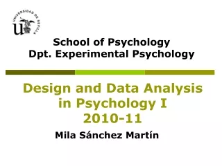 Design and Data Analysis in Psychology I 2010-11