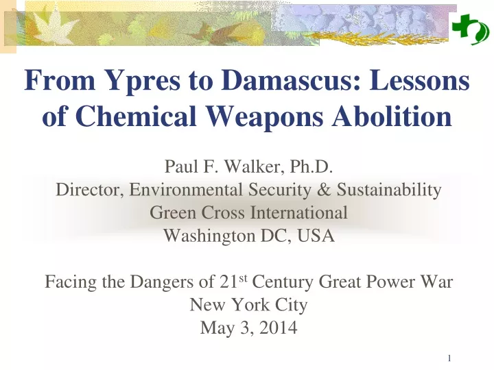 from ypres to damascus lessons of chemical weapons abolition
