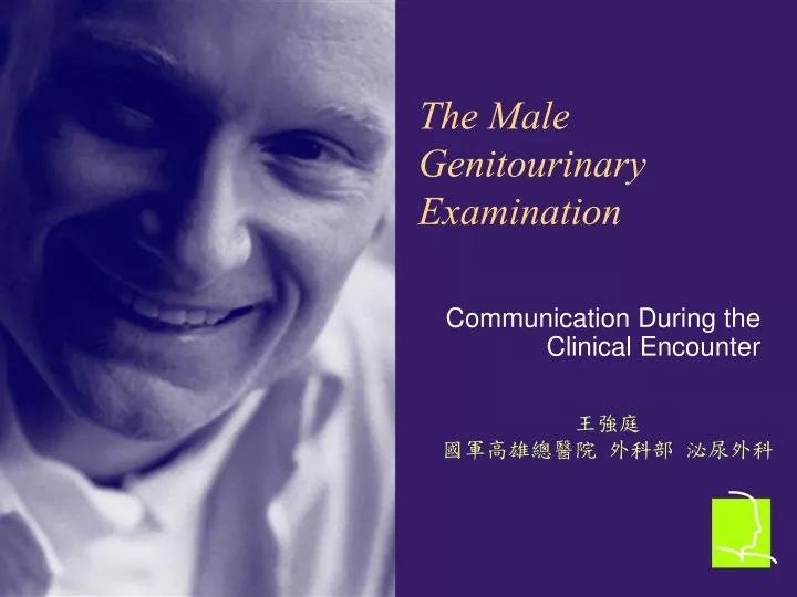 the male genitourinary examination