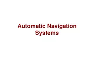 Automatic Navigation Systems