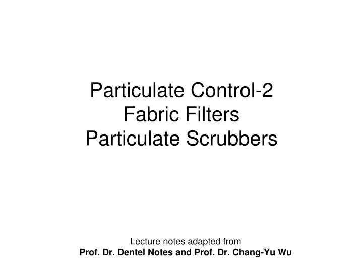 particulate control 2 fabric filters particulate scrubbers