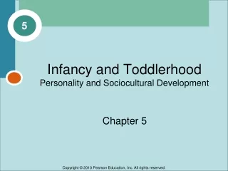 Infancy and Toddlerhood   Personality and Sociocultural Development
