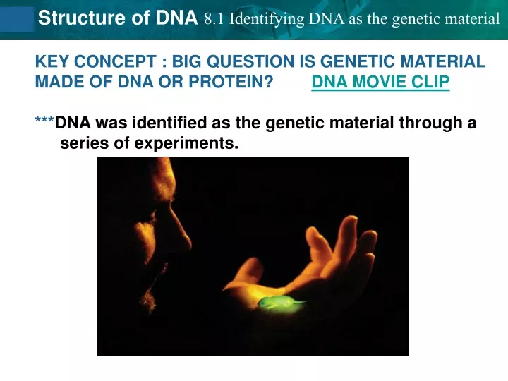 8 1 identifying dna as the genetic material