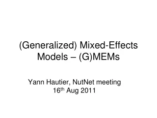 (Generalized) Mixed-Effects Models – (G)MEMs