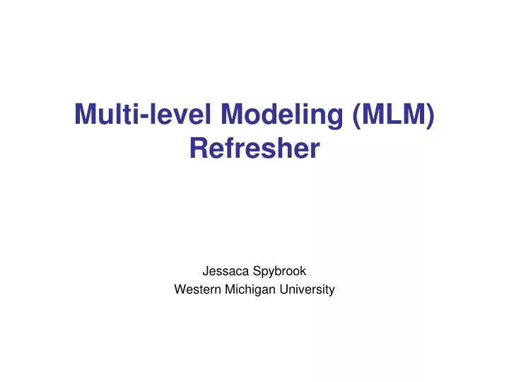multi level modeling mlm refresher