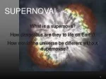 Unveiling the Power of Supernovae: A Cosmic Explosion of Life-Changing Magnitude - slide 1