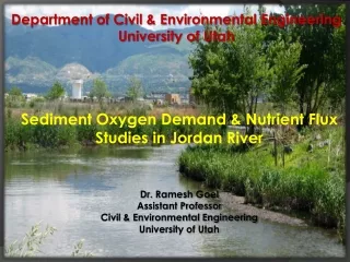 Department of Civil &amp; Environmental Engineering University of Utah