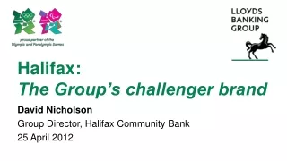Halifax: The Group’s challenger brand