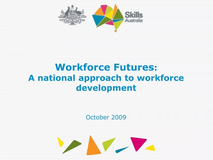 workforce futures a national approach to workforce development