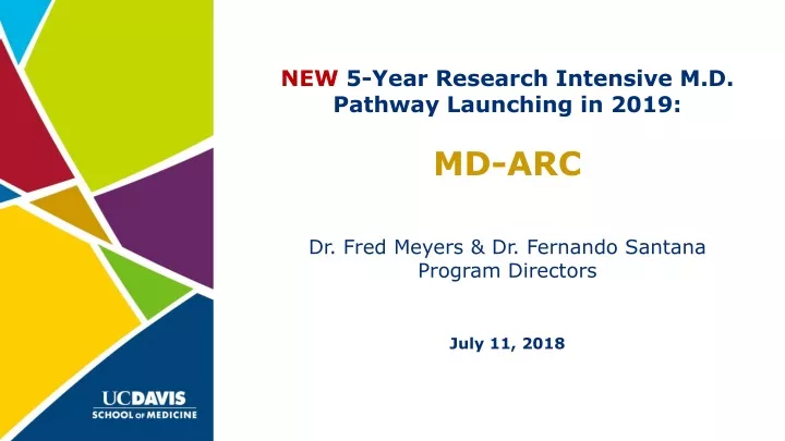 new 5 year research intensive m d pathway