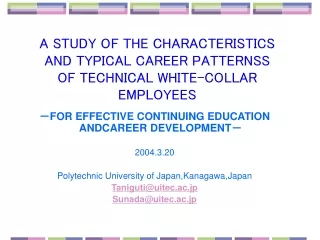 A STUDY OF THE CHARACTERISTICS  AND TYPICAL CAREER PATTERNSS OF TECHNICAL WHITE-COLLAR EMPLOYEES