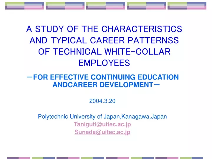 a study of the characteristics and typical career patternss of technical white collar employees