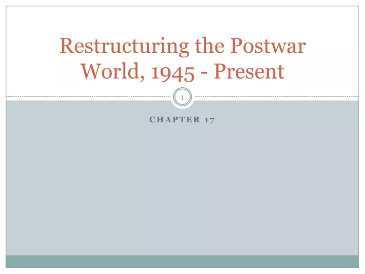restructuring the postwar world 1945 present