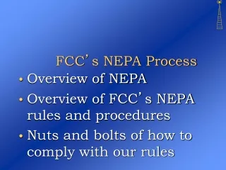 FCC ’ s NEPA Process