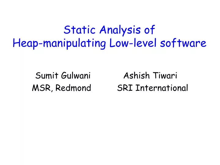 static analysis of heap manipulating low level software