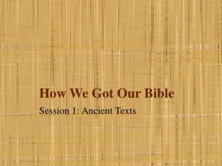 How We Got Our Bible