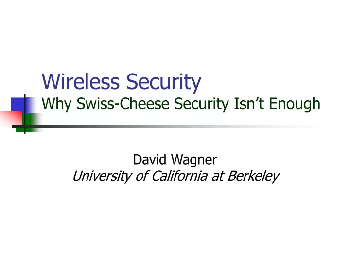 wireless security why swiss cheese security isn t enough