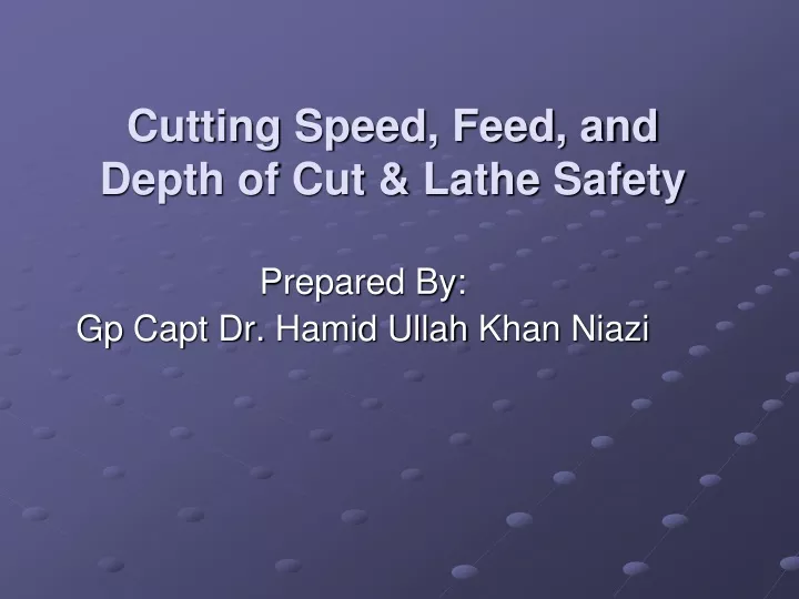 cutting speed feed and depth of cut lathe safety