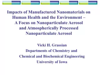 Vicki H. Grassian Departments of Chemistry and  Chemical and Biochemical Engineering