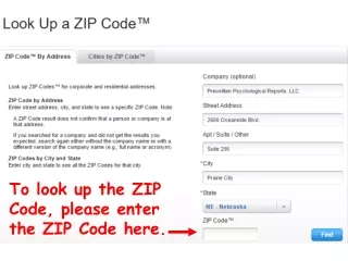 To look up the ZIP Code, please enter   the ZIP Code here.