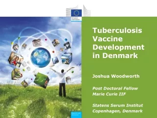 Tuberculosis  Vaccine  Development in  Denmark