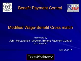 Modified Wage-Benefit  Cross match Presented by