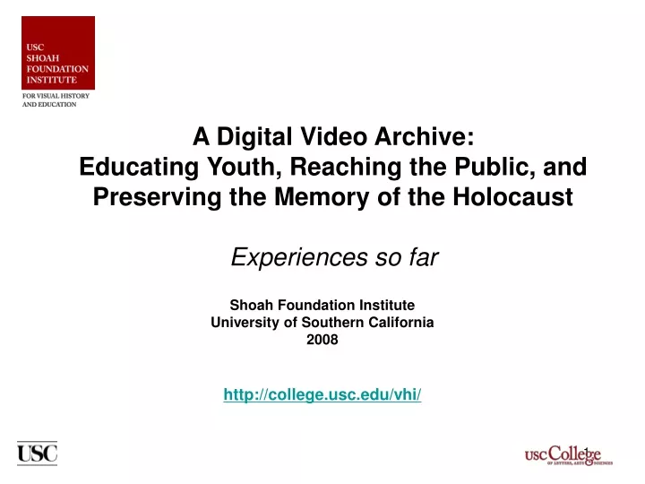 a digital video archive educating youth reaching