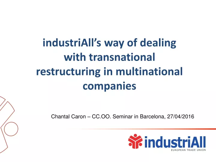 industriall s way of dealing with transnational