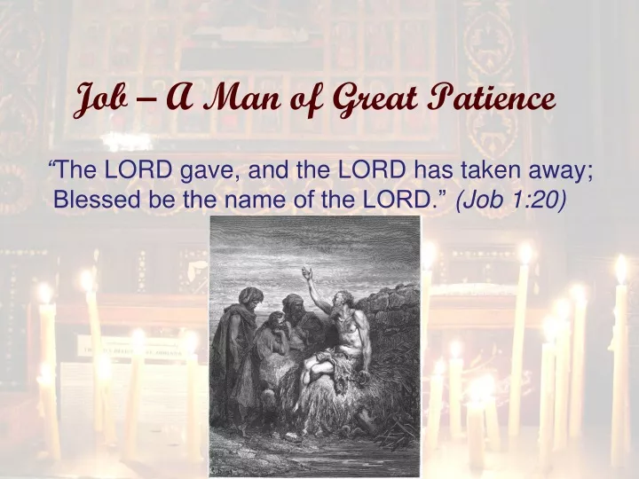 job a man of great patience