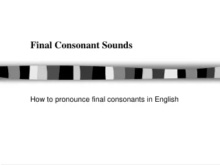 Final Consonant Sounds