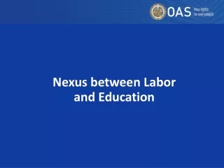 Nexus between  Labor and  Education