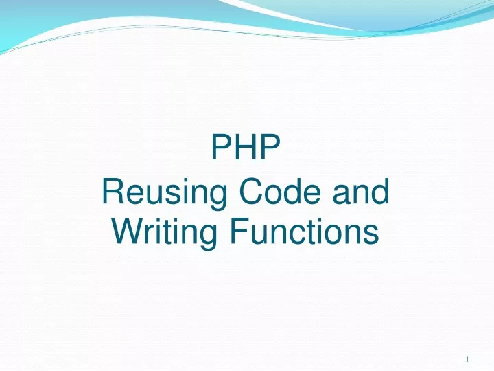 php reusing code and writing functions