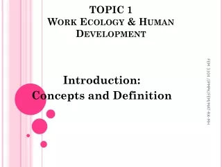 TOPIC 1 Work  Ecology &amp; Human Development